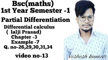 Differential calculus (Lalji Prasad) partial Differentiation # example-7 #Q.no-26,29,30,31,34