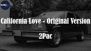 2Pac, "California Love - Original Version" (Lyric Video)