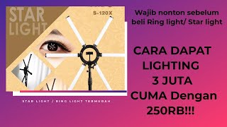 WAJIB NONTON SEBELUM BELI RING LIGHT / STAR LIGHT / X LAMP |YANG UDA BELI JANGAN NONTON NTAR NYESEK