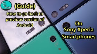 How to downgrade to previous version of android on Sony Xperia Smartphones screenshot 4