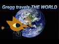 gregg travels the world