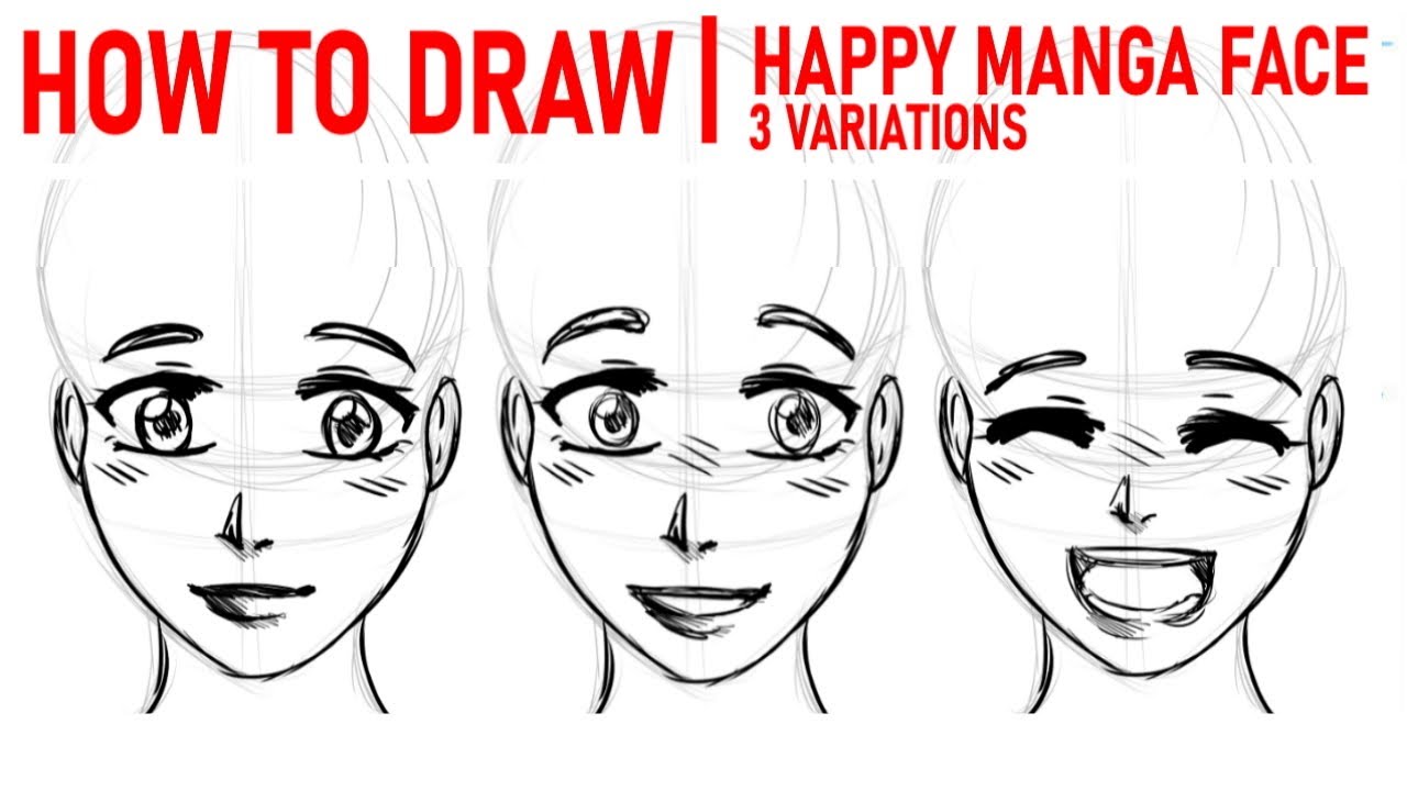 How To Draw A Happy Manga Face (3 Levels/Variations) REAL TIME - YouTube