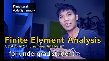Finite Element Analysis in Geotechnical Engineering : Undergrad student