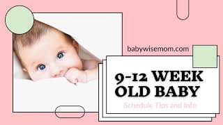 Baby Schedule Summary: The Third Month