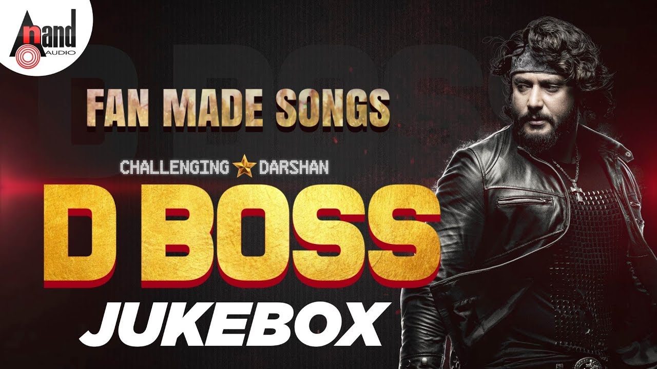 D Boss Fan Made Songs | Audio Jukebox | Challenging Star Darshan ...