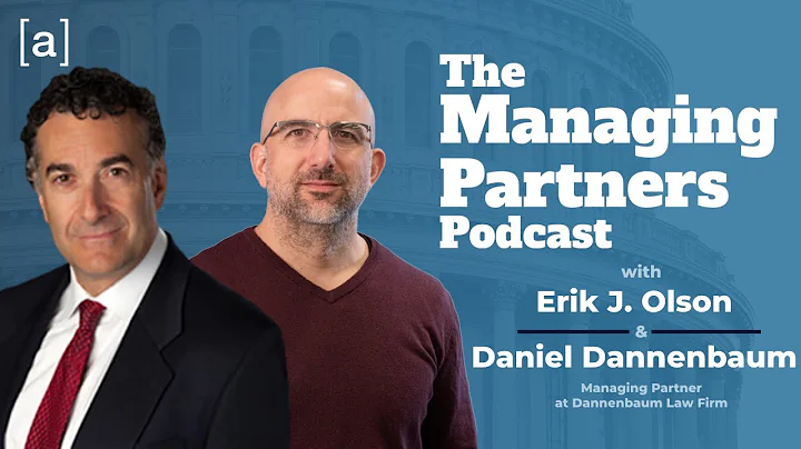 Daniel Dannenbaum - The Managing Partners Podcast