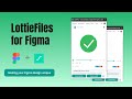 Animating icons in Figma; step by step guide— All you need to know about LottieFiles.