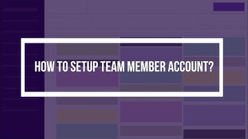 How to set up a team member account?