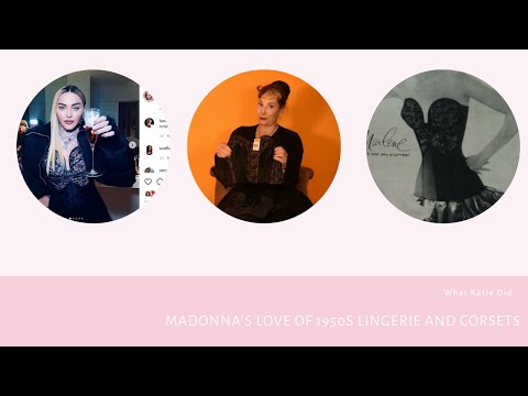 Madonna's Love of 1950s Lingerie and Corsets
