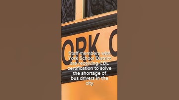 York school district staff receiving CDL certification to help with bus driver shortage