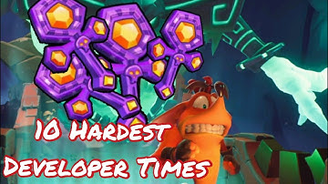 Top 10 Hardest Developer Times In Crash Bandicoot 4 It