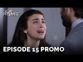 The Promise (Yemin) Episode 15 Promo (English and Spanish subtitles)