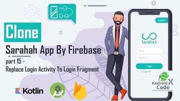 Clone Sarahah App By Firebase part 15 - Replace Login Activity To Login Fragment MVVM Model - Kotlin