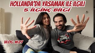 HOLLANDA VE TÜRKİYE ARASINDAKİ 5 İLGİNÇ FARKLILIK | VLOG #27