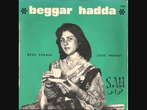 La Chanteuse Algérienne Beggar Hadda Berd Esabha 1