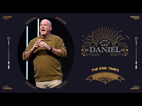 The Book of Daniel | The End Times