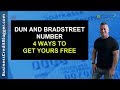 Dun and Bradstreet Number: 4 Ways to Get It FREE - Business Credit 2019