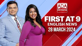 Ada Derana First At 9.00 - English News 28.03.2024