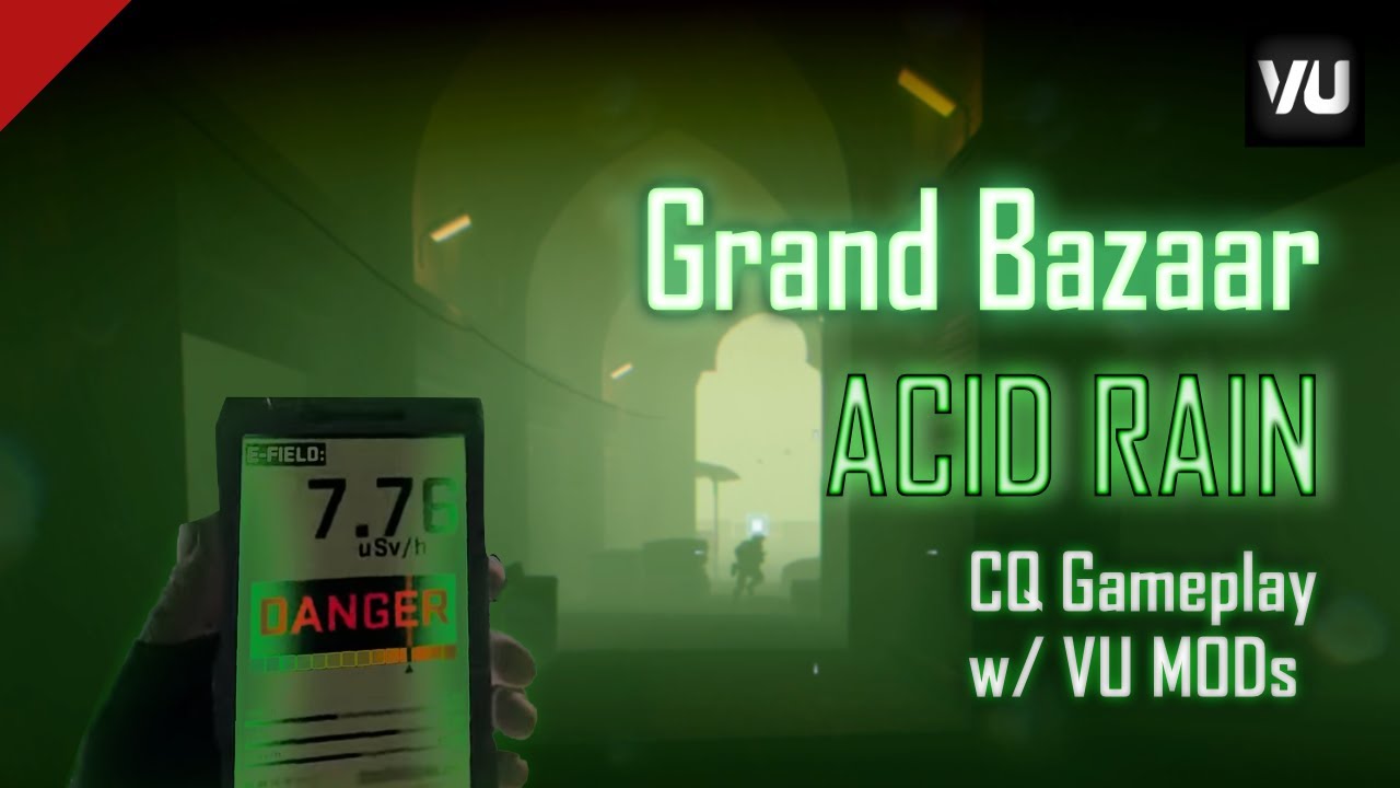 [BF3: Venice Unleashed] Grand Bazaar (Acid Rain) - CQ GAMEPLAY w/ VU MODs 