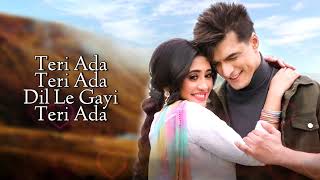 Teri Ada (LYRICS) Kaushik-Guddu | Mohit Chauhan ft.Saumya U | Mohsin Khan, Shivangi Joshi | Kunaal V