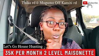 WE FOUND A 35K PER MONTH 4 BEDROOM MAISONETTE|| THIKA ROAD/ FOR SALE @6.8M / House Hunting Vlog