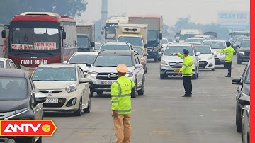 Huy động 100% quân số cảnh sát giao thông để hỗ trợ người dân trở lại thành phố | ANTV