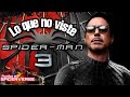 Spider Man 3 Tobey Maguire | Lo que no viste | Referencias | Easter Eggs Resumen por Tony Stark