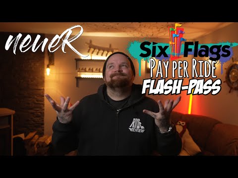 Freizeitpark Besuch wird noch teurer um alles zu schaffen... - Six Flags - Pay per Ride Flash Pass