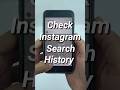 How to Check Insta Search History #shorts #instagram #iphone