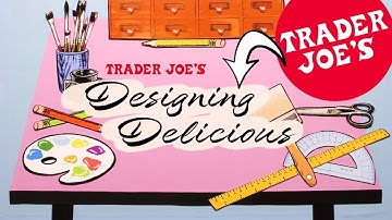 Designing Delicious | Label & Product Packaging Design | Trader Joe’s