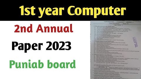 1st year computer 2nd annual paper 2023 punjab board 11th class computer paper 2nd annual exam