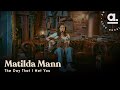 Capture de la vidéo Matilda Mann - The Day That I Met You / Live For Akustikhane @London