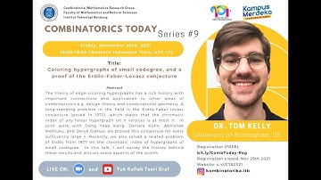 Combinatorics Today Series #9: Dr. Tom Kelly
