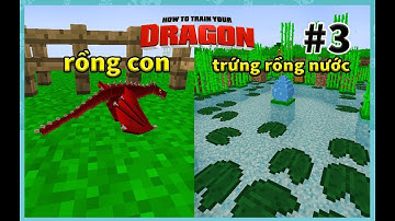 minecraft bí kíp luyện rồng tập 3 ấp trứng rồng lửa và tìm thấy rồng nước