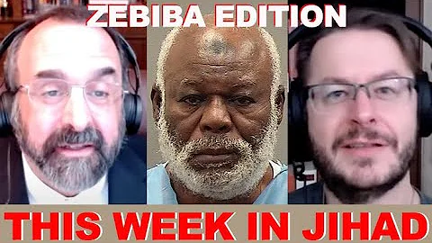 This Week In Jihad with David Wood and Robert Spencer (Zebiba Edition)