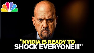 Jim Cramer - "I Was So Wrong About Nvidia.."
