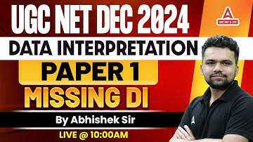 Data Interpretation For UGC NET Paper 1 | Missing DI By Abhishek Kaushik