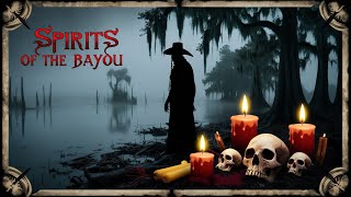 "Spirits of the Bayou - Lyric Video | Voodoo Legends and Bayou Spirits"