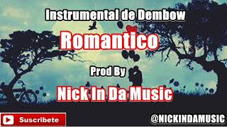 Instrumental de Dembow Romantico Prod By Nick In Da Music (En Venta)