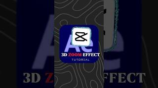 capcut 3D zoom effect tutorial 💡🔥✅#shortvideo #capcut #capcuttutorial #short #shorts
