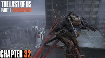 The Last of Us Part II Remastered: Seattle Day 2,  Chapter 32 - The Shortcut | 4K PS5