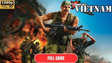 Conflict Vietnam FULL GAME Walkthrough {No Commentary}