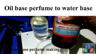 How to make oil base perfume to water base screenshot 5