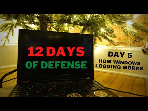 12 Days of Defense - Day 5: How Windows Security Logging Works