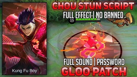 CHOU STUN SCRIPT NO ERROR |  FULL EFFECT | GLOO PATCH (KUROSAKI ML)