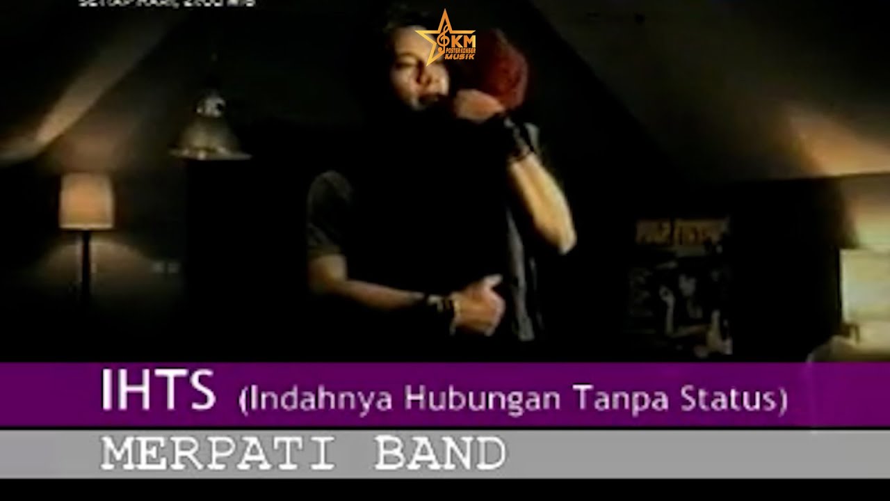 Merpati band - IHTS (Indahnya Hubungan Tanpa Status) (Video Klip Palsu) dengan lirik Merpati band - IHTS (Indahnya Hubungan Tanpa Status) (Video Klip Palsu) dengan lirik