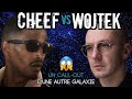 Cheef vs wojtek  un callout dune autre galaxie