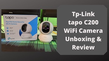 TP-Link C200 (Unboxing, Setup & Review)