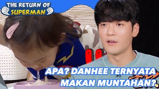 Apa? Danhee Ternyata Makan Muntahan? |The Return of Superman|SUB INDO|211121 Siaran KBS WORLD TV|