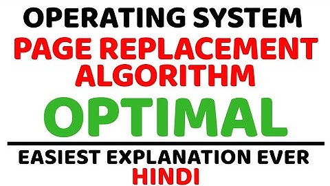 Optimal Page Replacement Algorithm Explained With Solved Example in Hindi